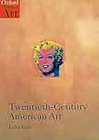 Amazon.com: Twentieth-Century American Art (Oxford History